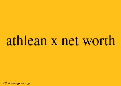 Athlean X Net Worth