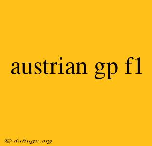 Austrian Gp F1