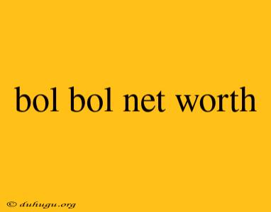 Bol Bol Net Worth