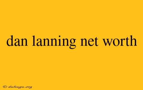 Dan Lanning Net Worth