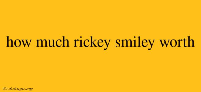 How Much Rickey Smiley Worth