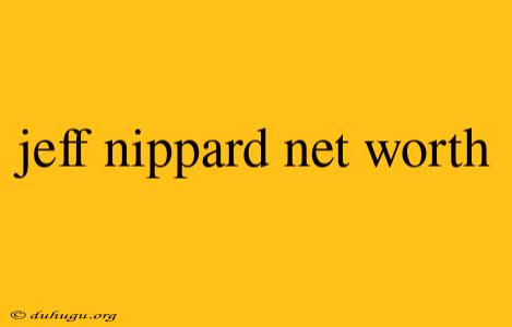 Jeff Nippard Net Worth