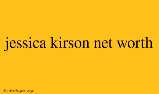 Jessica Kirson Net Worth