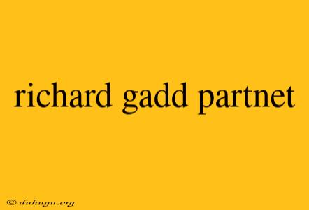 Richard Gadd Partnet