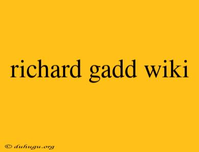 Richard Gadd Wiki