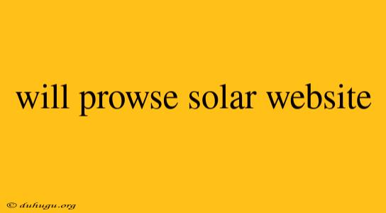 Will Prowse Solar Website