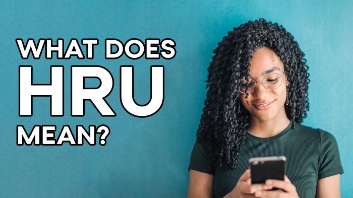 What Does Hru Mean On Snapchat