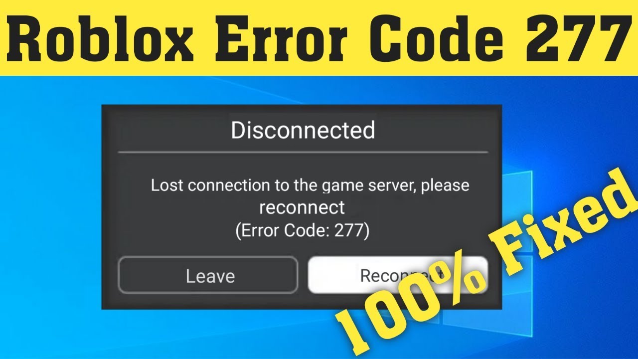 Error roblox 277 code fix